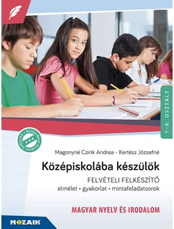 Középiskolába készülök (magyar nyelv és irodalom)