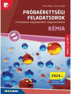 Próbaérettségi feladatsorok (Kémia – Emelt szint, 2024)