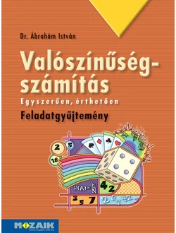 Valószínűség-számítás feladatgyűjtemény