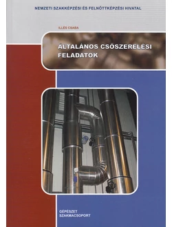 Általános csőszerelési feladatok
