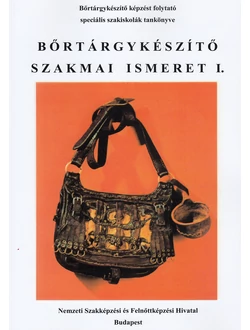 Bőrtárgykészítő szakmai ismeret I.