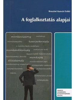 A foglalkoztatás alapjai
