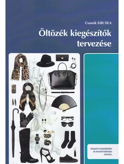 Öltözék kiegészítők tervezése
