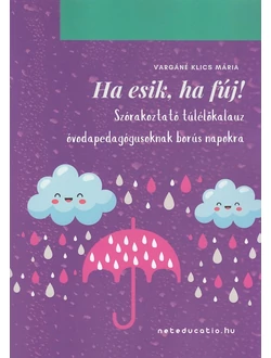 Ha esik, ha fúj!