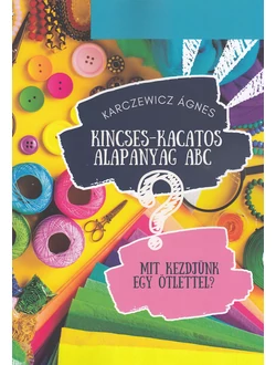 Kincses-kacatos alapanyag ABC