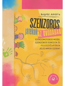 Szenzoros játékok az óvodában