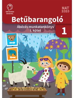 Betűbarangoló 1. – Ábécés munkatankönyv I. kötet