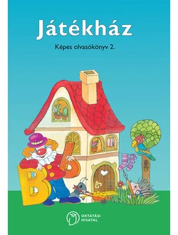 Játékház. Képes olvasókönyv 2.