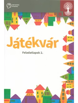 Játékvár. Feladatlapok 2.