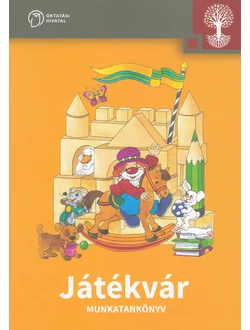 Játékvár. Munkatankönyv