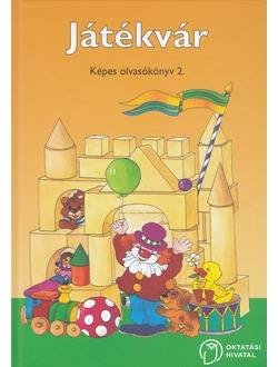 Játékvár. Képes olvasókönyv 2.