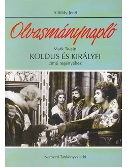 Koldus és királyfi (olvasmánynapló)