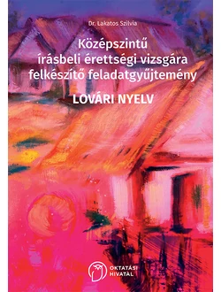 Lovári nyelv – Középszintű írásbeli érettségi vizsgára felkészítő feladatgyűjtemény