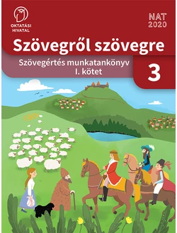 Szövegről szövegre 3. osztály I. kötet