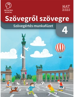Szövegről szövegre 4. osztály – munkafüzet