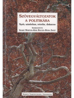 Szövegváltozatok a politikára
