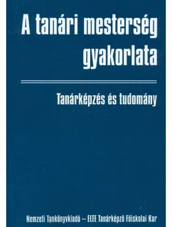 A tanári mesterség gyakorlata