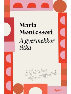 A gyermekkor titka