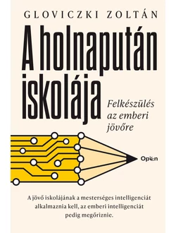 A holnapután iskolája