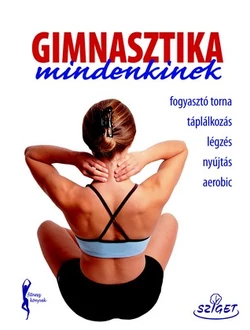Gimnasztika mindenkinek