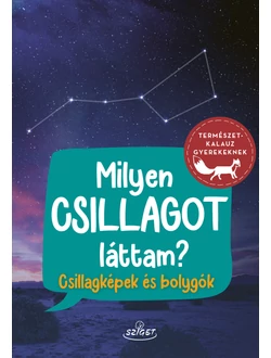 Milyen csillagot láttam?