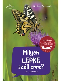 Milyen lepke száll erre?