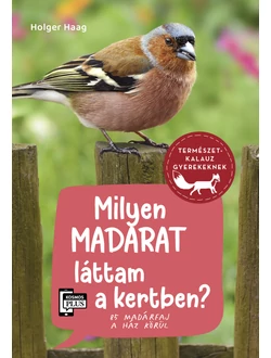 Milyen madarat láttam a kertben?