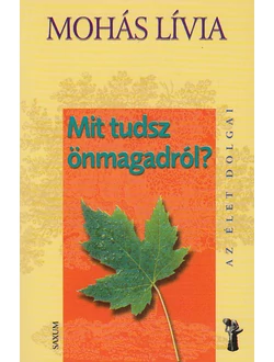 Mit tudsz önmagadról?
