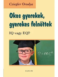 Okos gyerekek, gyerekes felnőttek
