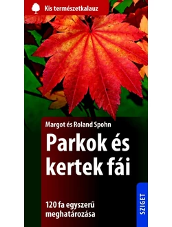 Parkok és kertek fái