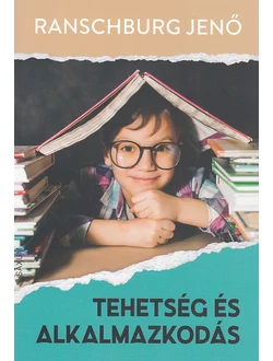 Tehetség és alkalmazkodás