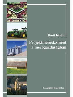 Projektmenedzsment a mezőgazdaságban