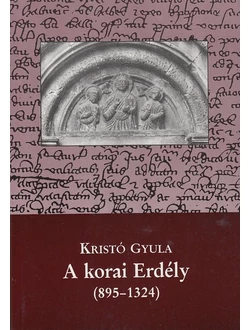 A korai Erdély