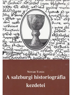A salzburgi historiográfia kezdetei