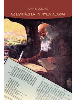 Az egyházi latin nyelv alapjai