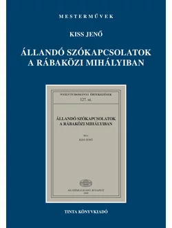 Állandó szókapcsolatok a rábaközi Mihályiban