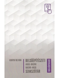 Belsőépítészeti angol-magyar, magyar-angol szakszótár