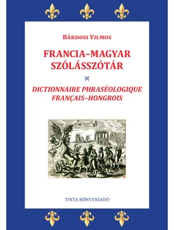 Francia-magyar szólásszótár