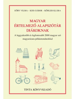 Magyar értelmező alapszótár diákoknak