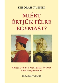 Miért értjük félre egymást?