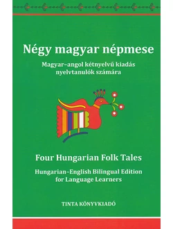 Négy magyar népmese / Four Hungarian Folk Tales