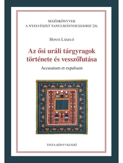 Az ősi uráli tárgyragok története és vesszőfutása