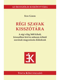 Régi szavak kisszótára