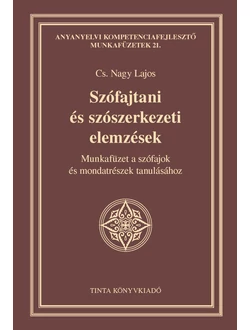 Szófajtani és szószerkezeti elemzések 