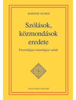 Szólások, közmondások eredete