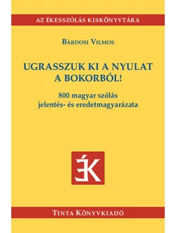 Ugrasszuk ki a nyulat a bokorból!