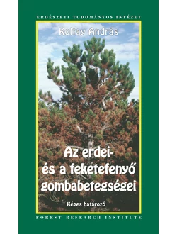 Az erdei- és feketefenyő gombabetegségei