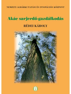Akác sarjerdő-gazdálkodás