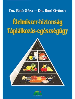 Élelmiszer-biztonság – táplálkozás-egészségügy