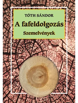 A fafeldolgozás